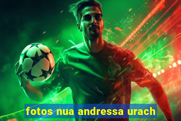fotos nua andressa urach